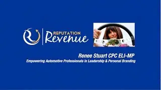 Reputation Revenue | Renee Stuart  • Employee Brand Ambassador