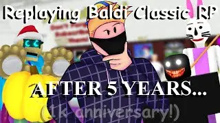 revisting baldi classic rp, after 5 years (1k anniversary)