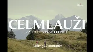 Celmlauži - Asfalts nākotnei - Mārtiņš Zaumanis #sif_maf2023