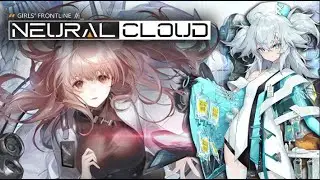 [Girls' Frontline: Neural Cloud] Overview of the game from CN server Player (with Subtitles)