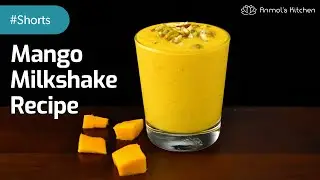 MANGO MILKSHAKE Recipe #Shorts | Thick & Tasty Mango Shake | Healthy Summer Drink | AnmolsKitchen