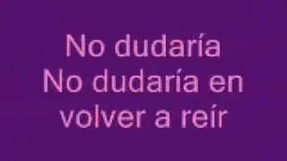 no dudaria lirycs (letras)