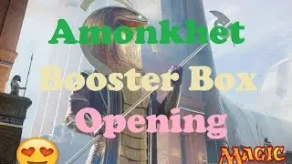 Amonkhet Booster Box Opening | Part 3