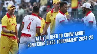 All you need to know about Hong Kong Sixes turnament 2024-25 #crickbuster #hongkongsixes