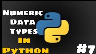 Numeric Datatypes in Python | Python full course in hindi