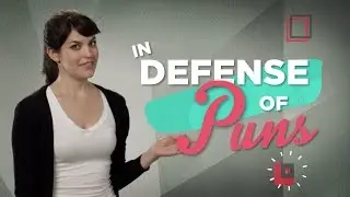 In Defense Of Puns