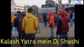 रामराज मंदिर कलश यात्रा 2021 || DJ SHASHI ROADSHOW VIDEO