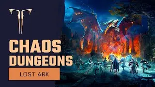 Lost Ark Chaos Dungeons Beginners Guide | New Player Tutorial | Endgame Content | New MMORPG 2022