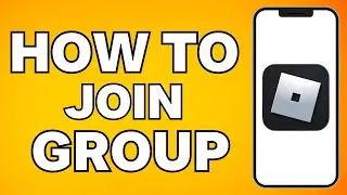 How To Join A Group On Roblox Mobile (2025)