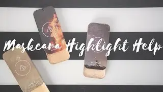 Maskcara Highlight Help