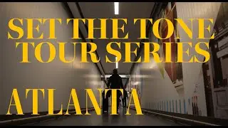 Atlanta | The 'Set The Tone' Tour Series | Vinyl Vlog Ep. 4