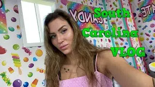WE WENT TO SOUTH CAROLINA VLOG!