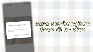 cara menyembunyikan foto di hp vivo v21