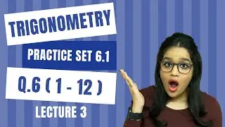 Trigonometry, lecture 3 | SSC Class 10 | Geometry Chapter 6 | Practice Set 6.1 (Q.6 i - xii)