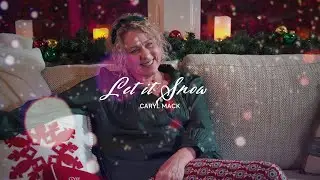 Let it Snow | Caryl Mack