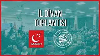 25 Ocak İl Divan Toplantısı