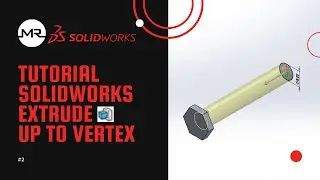 Tutorial Solidworks for beginners | Extrude boss/base 