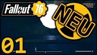 Der Anfang ändert sich nie! ☢ FALLOUT 76 #001 Let's Play Deutsch