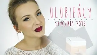 Ulubieńcy Stycznia 2016
