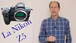 We will see the Nikon Z5 camera Photography course 182