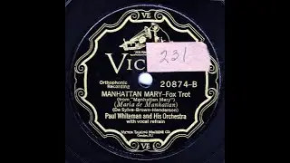Manhattan Mary--Paul Whiteman and His Orch., 1927