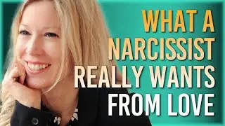 What a Narcissist Really Wants When Looking for Love