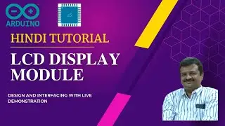 Arduino Lesson 11 LCD Display Module Interfacing (Hindi)