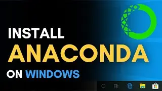 How to Install Anaconda on Windows 11 (2024)