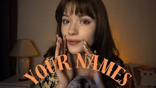 ASMR IF I SAY YOUR NAME YOU'RE ALLOWED TO SLEEP whispering your names, mic scratching
