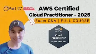 Part 27: AWS Cloud Practitioner Exam (CLF-C02) Dumps (2024) | Exam Tips | PDF #aws