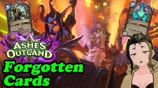 The Disappointing Forgotten Cards of Ashes of Outland! Hearthstone Rotation Discussion