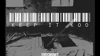 DmgCmuney - Keep It Koo