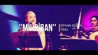Efkan Şeşen/Mihriban