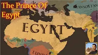 EU4 Timelapse | Egypt | The Prince of Egypt Achievement