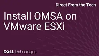 How to install OpenManage Server Administrator on VMware ESXi