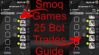 Smoq Games 25 Bot Trades Guide (Free Bot Trades) (Unlimited cards!)