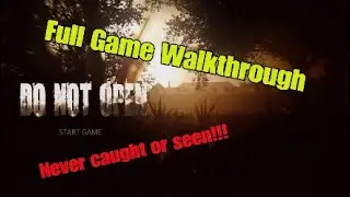 Do Not Open - Full Game Walkthrough