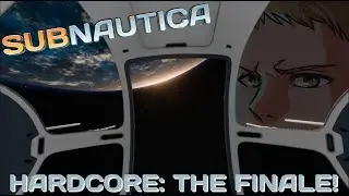 Subnautica: FINALE! | Goin' To Space On a Neptune Rocket!