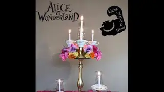 DIY Alice in Wonderland dollar tree centerpieces wedding Quinceanera party decoration 🍄🌸🌺☘️