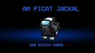 AM PICAT JACKAL PE AMONG US CU YOUTUBERII DAR S-A INTAMPLAT...