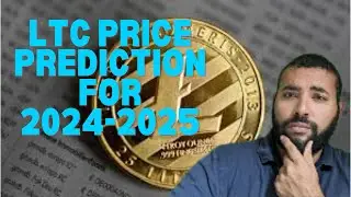 Litecoin Price Prediction for the 2024-25 Bull Run