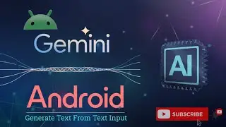 Build Your Own ChatGPT with Gemini on Android | Generate Text from Text | Dev No Limit
