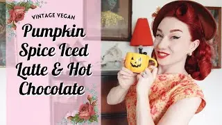 Trying A Pumpkin Spice Iced Latte & Pumpkin Spice Hot Chocolate - Vintage Vegan Series
