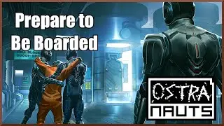 Ostranauts 0.14 - PREPARE TO BE BOARDED Ep8: Hardcore Space Sim