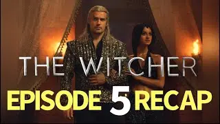 The Witcher Season 3 Episode 5 The Art of The Illusion Recap