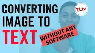 How to Convert Image to Text ( without any software )