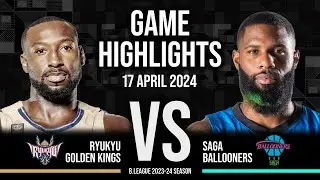 Ryukyu Golden Kings vs. Saga Ballooners - Game Highlights