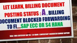 Let learn, Billing document Posting status  A , billing document blocked forwarding to fi… sap