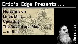 Eric's Edge - Nortantis on Linux!