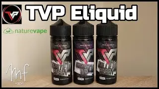 TVP Eliquid Range by Naturevape - Kill EM Berry | Shake EM Up | Tart EM Berry | Timestamps in desc